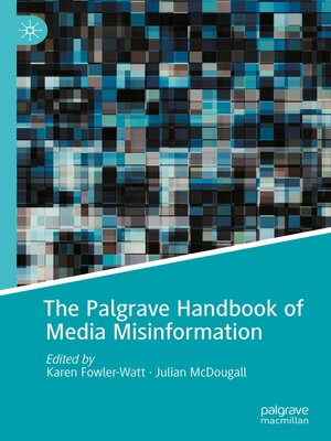 cover image of The Palgrave Handbook of Media Misinformation